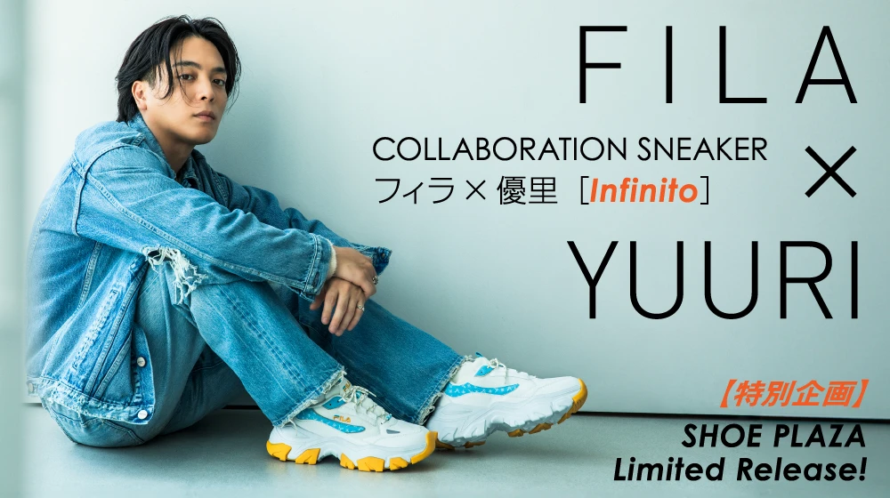 FILA × YUURI COLLABORATION SNEAKER フィラ×優里［Infinito］【特別企画】SHOE PLAZA Limited Release!